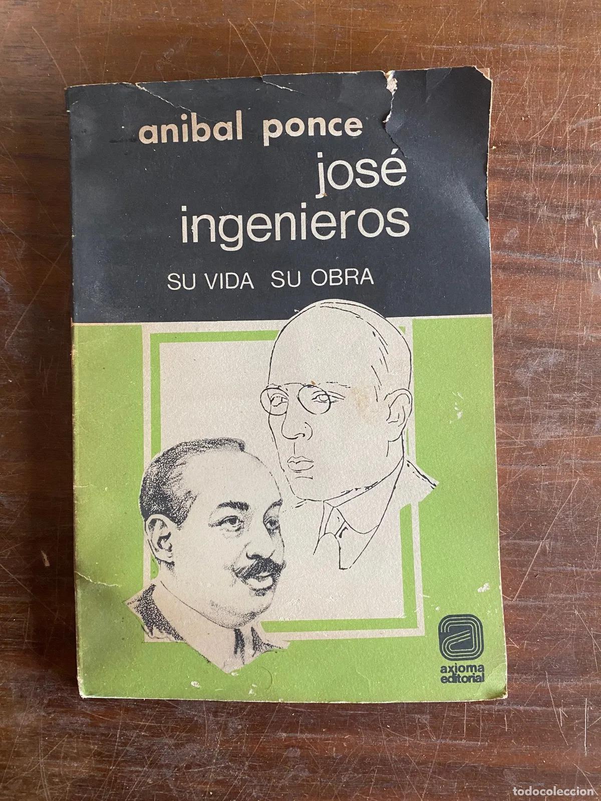 Libros: Anibal Ponce - jose ingenieros - Foto 1