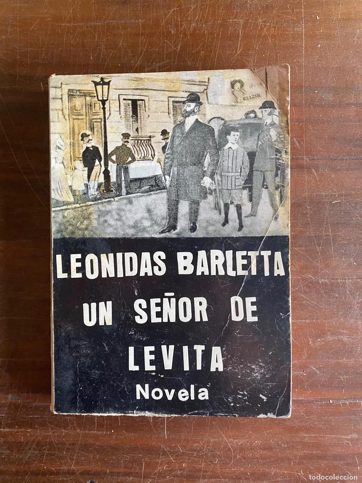 B&uuml;cher: Leonidas Barletta - UN SE�OR DE LEVITA