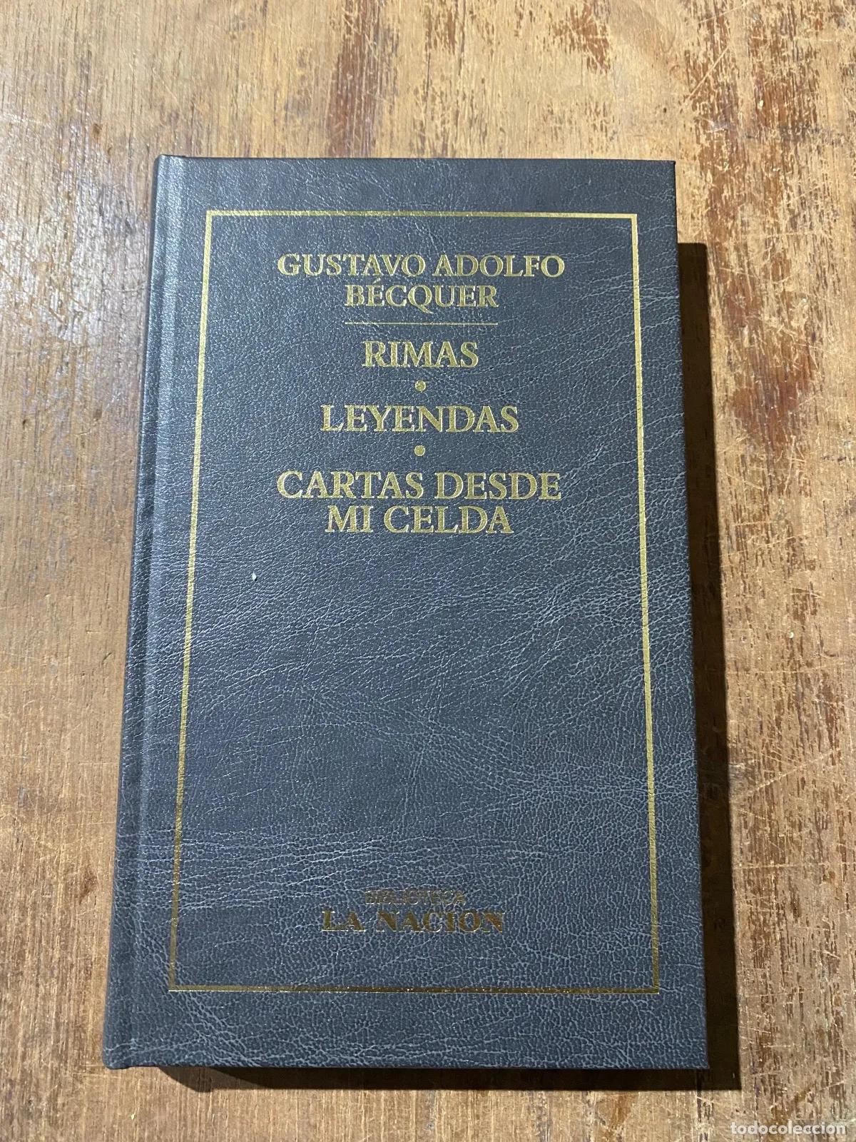 Libri di seconda mano: Gustavo Adolfo Becquer - RIMAS LEYENDAS CARTAS DESDE MI CELDA