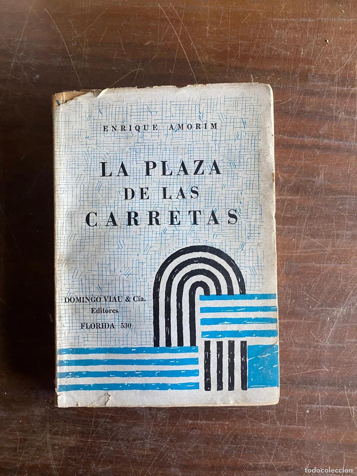 B&uuml;cher: Enrique Amorim - La plaza de las carretas