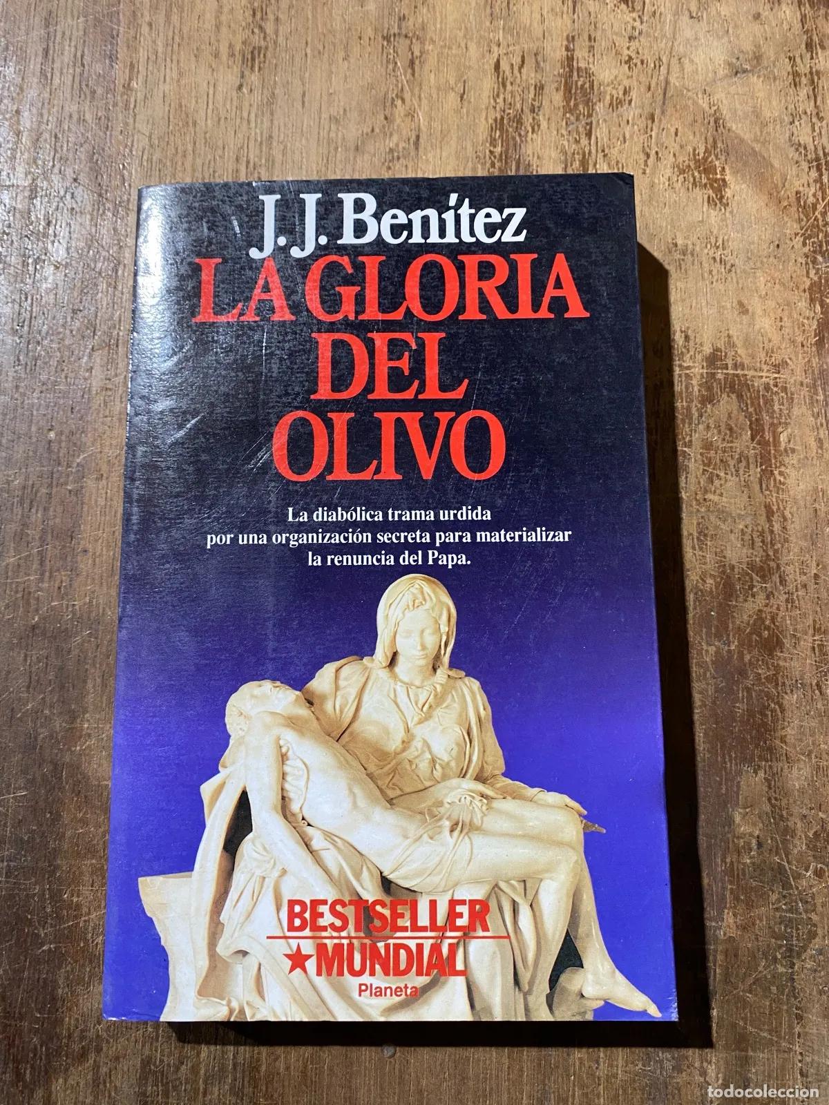 Libros: J. J. Benitez - La gloria del olivo