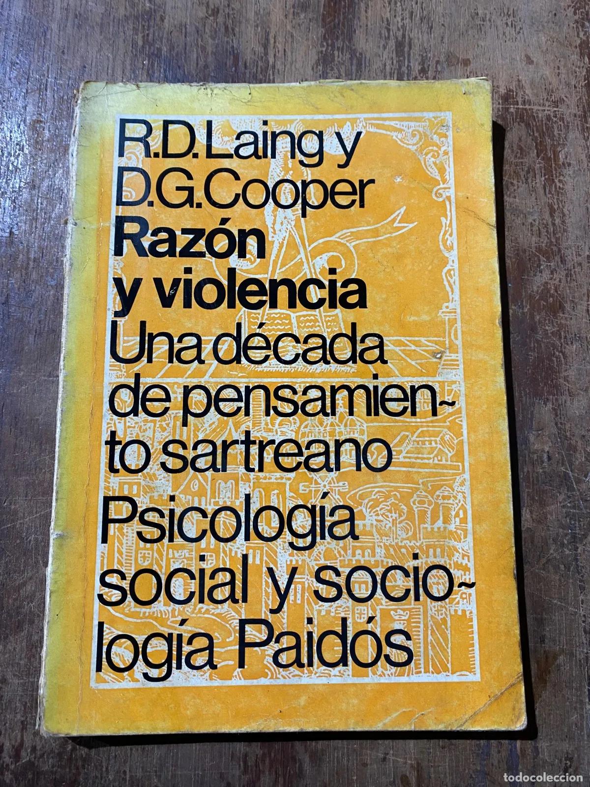 B&uuml;cher: R.D. Laing y D.G. Cooper - Razon y violencia