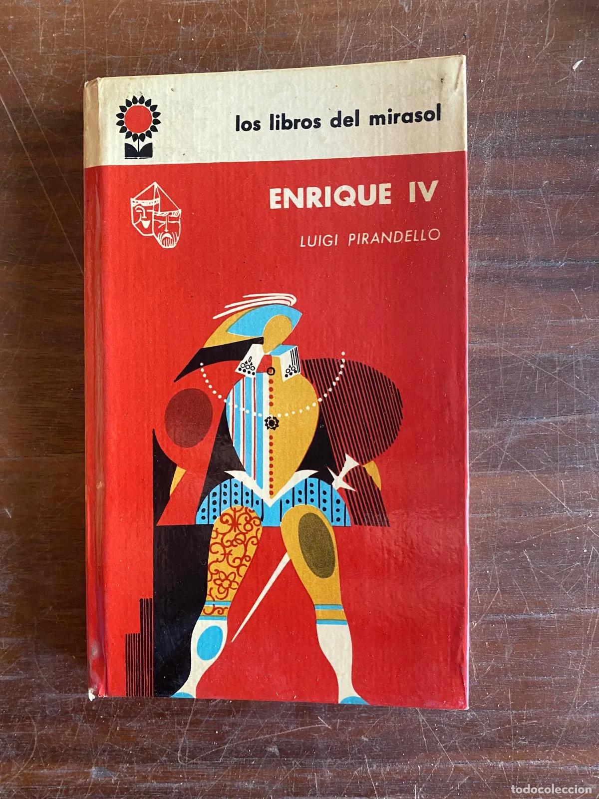 Livres: Luigi Pirandello - ENRIQUE IV