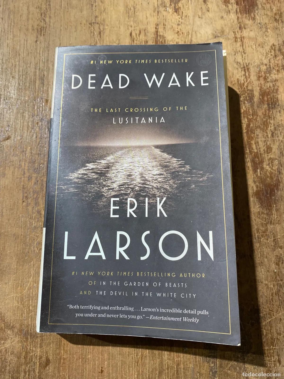 Libros: Erik Larson - Dead Wake - Foto 1