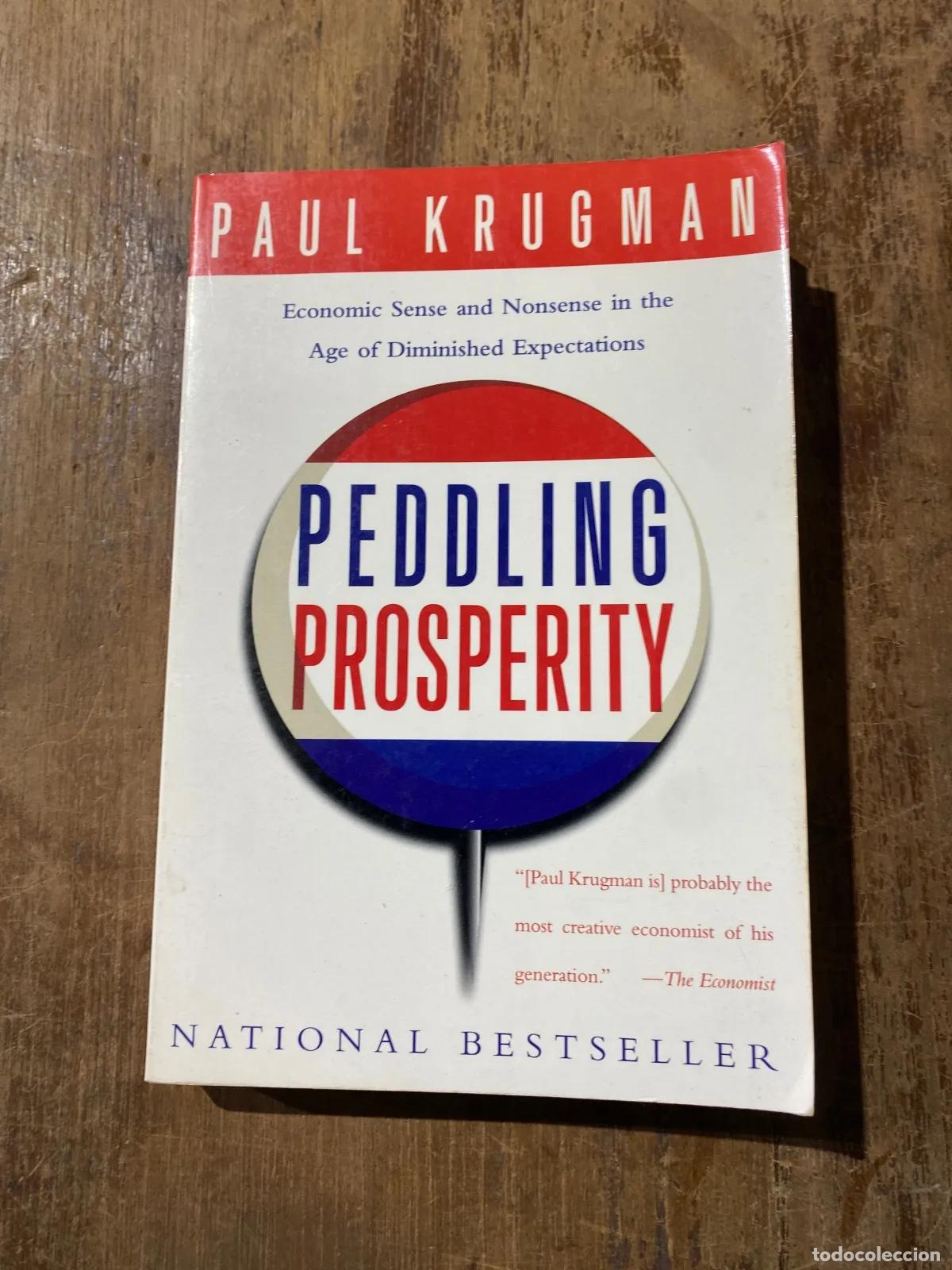 Livres: Paul Krugman - Peddling Prosperity