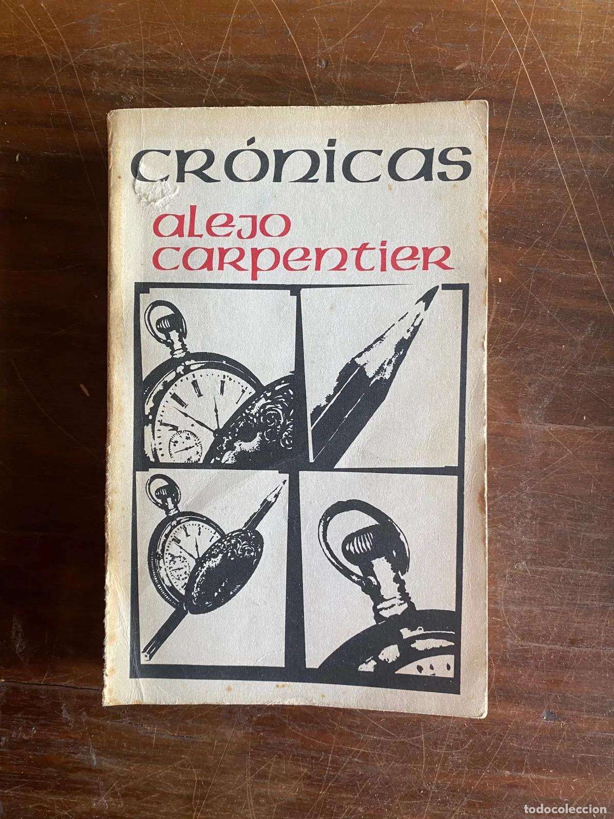 Libros: Alejo Carpentier - Cronicas - Foto 1