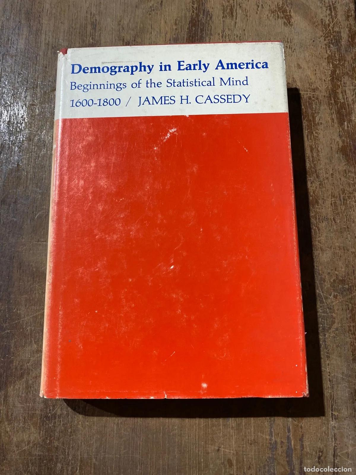 Livres: James H. Cassedy - Demography in Early America