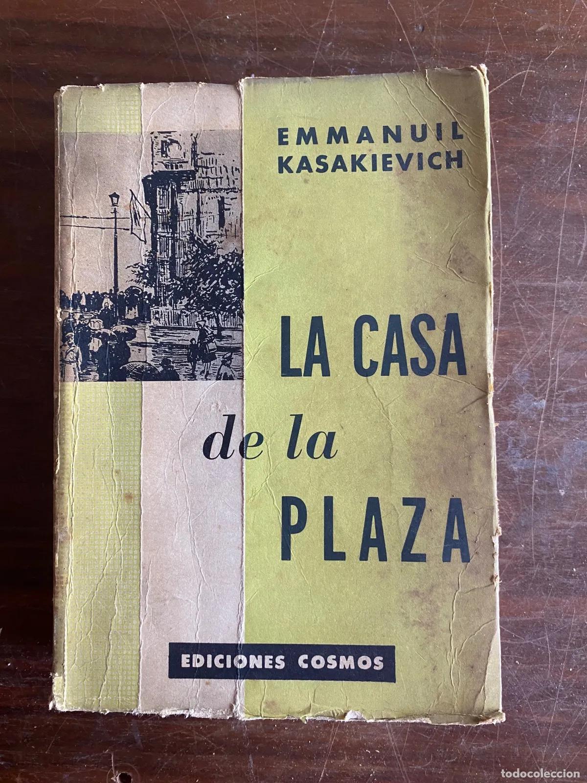 Libros: Emmanuil Kasakievich - LA CASA de la PLAZA - Foto 1