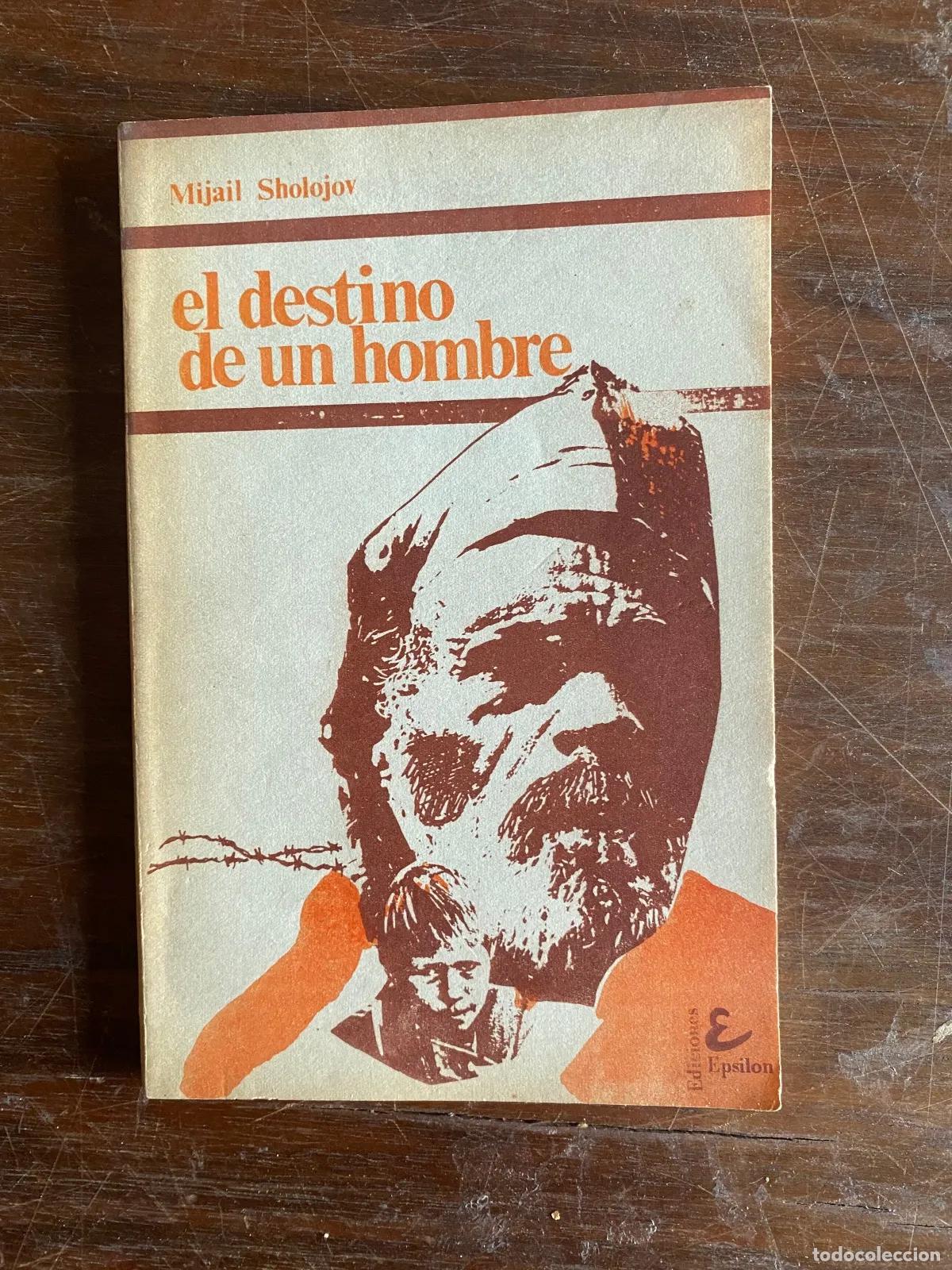 Livres: Mijail Sholojov - el destino de un hombre