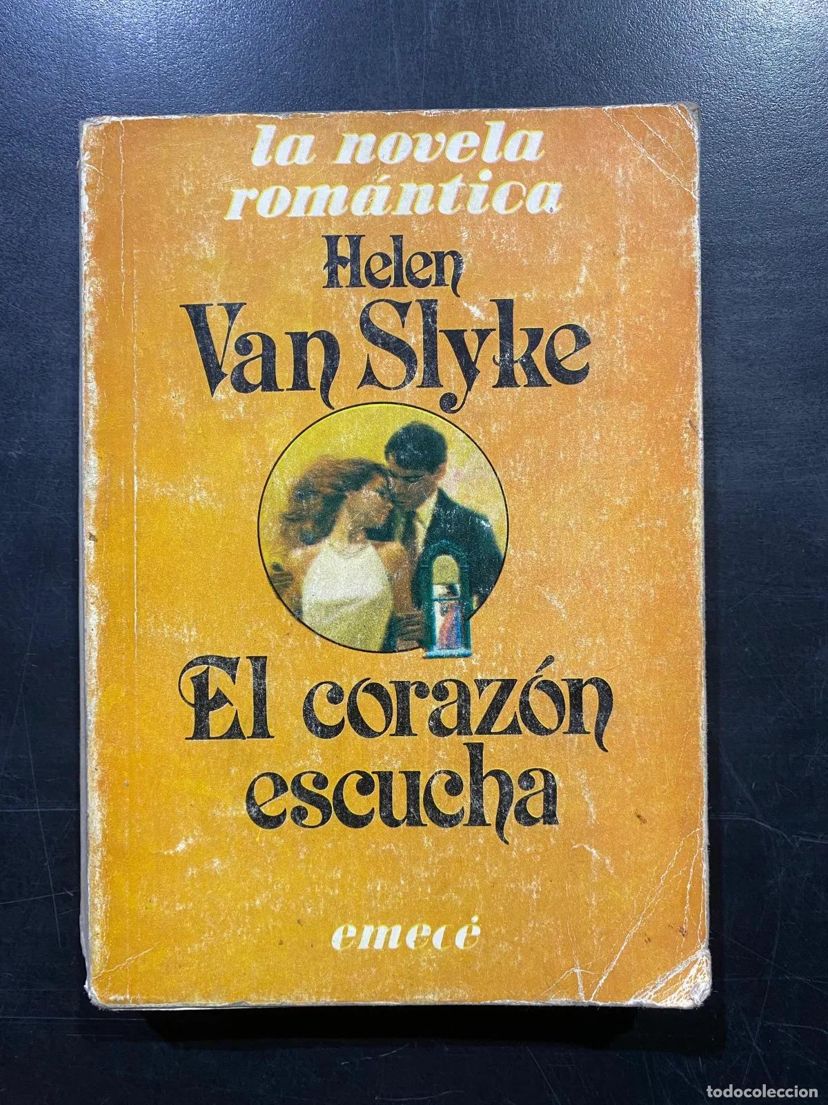 Livres: Helen Van Slyke - El corazon escucha