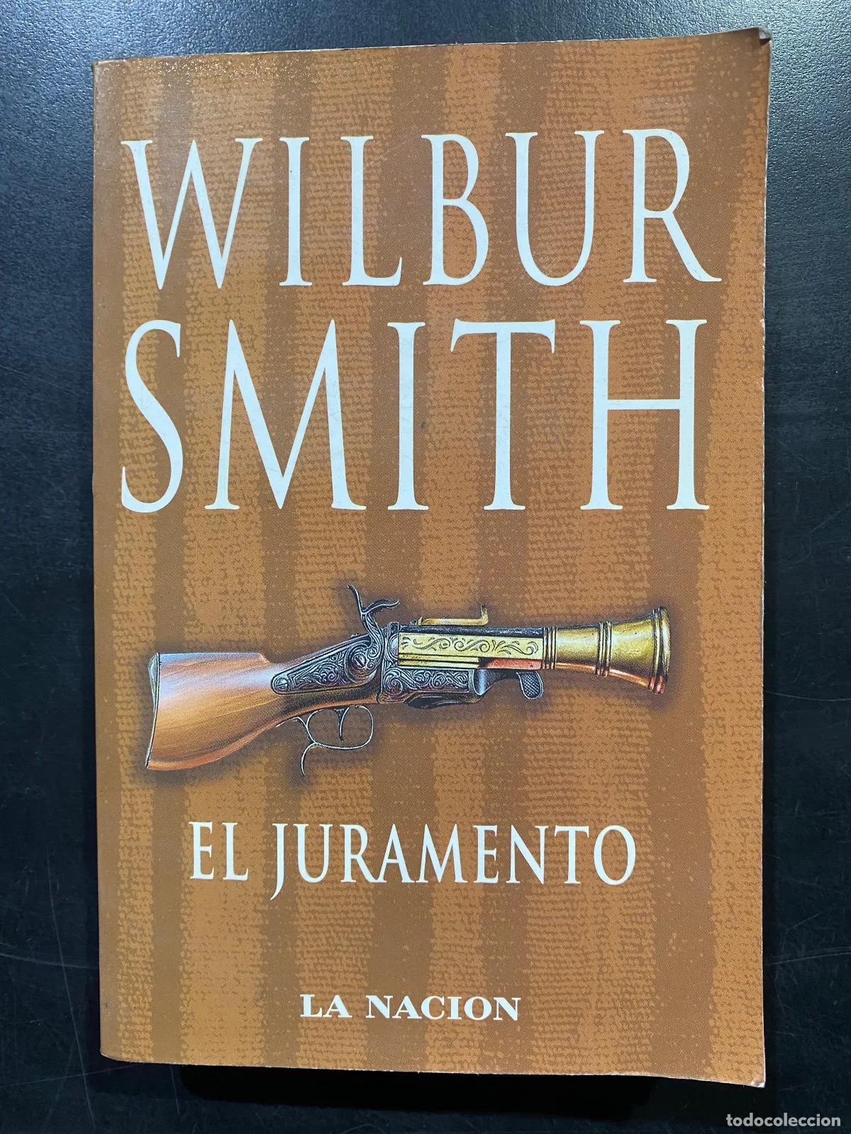 Libros: Wilbur Smith - EL JURAMENTO - Foto 1