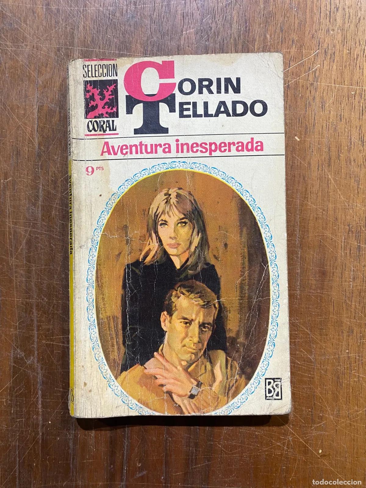 Libros: Corin Tellado - Aventura inesperada - Foto 1