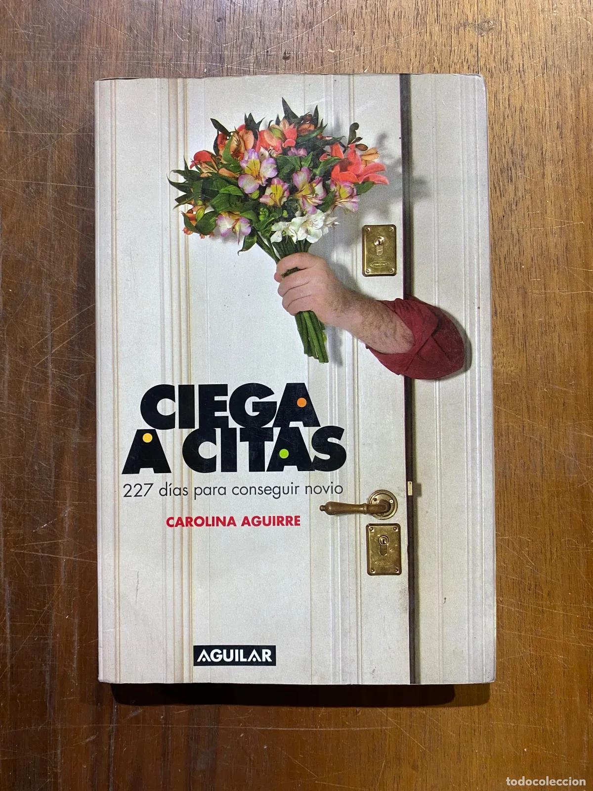 books: Carolina Aguirre - Ciega a citas