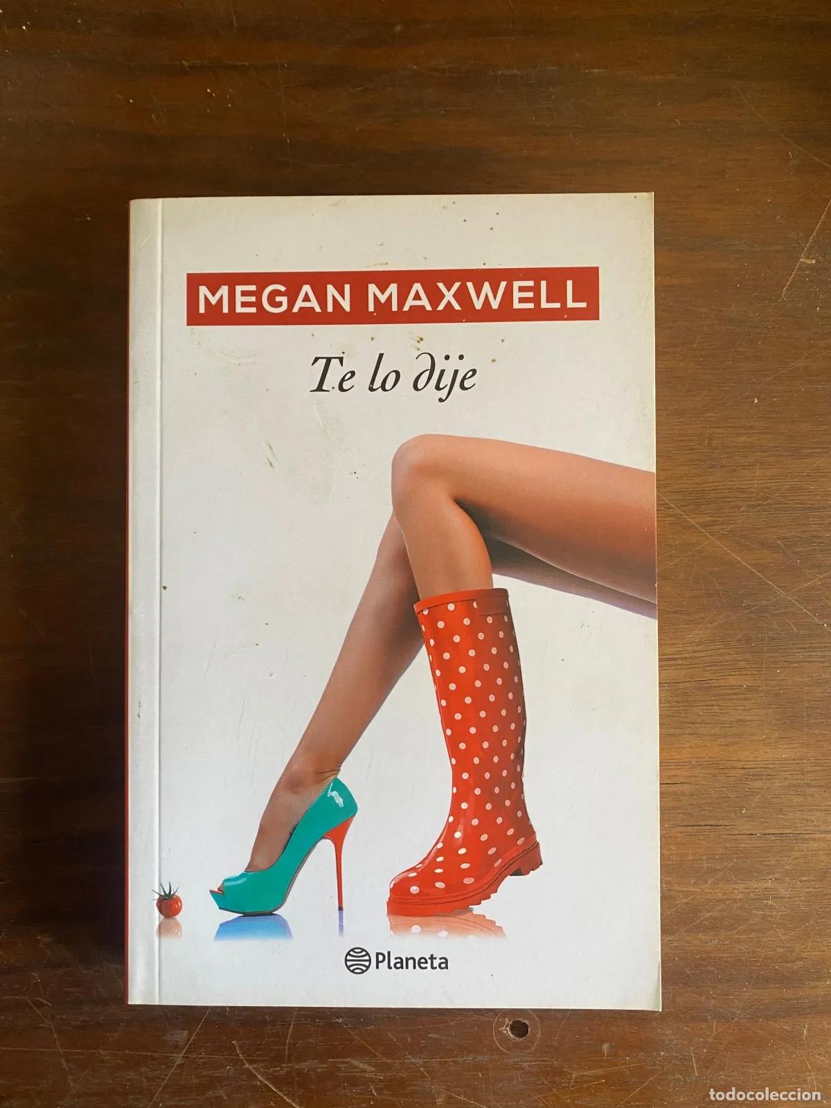 Libros: Megan Maxwell - Te lo dije - Foto 1
