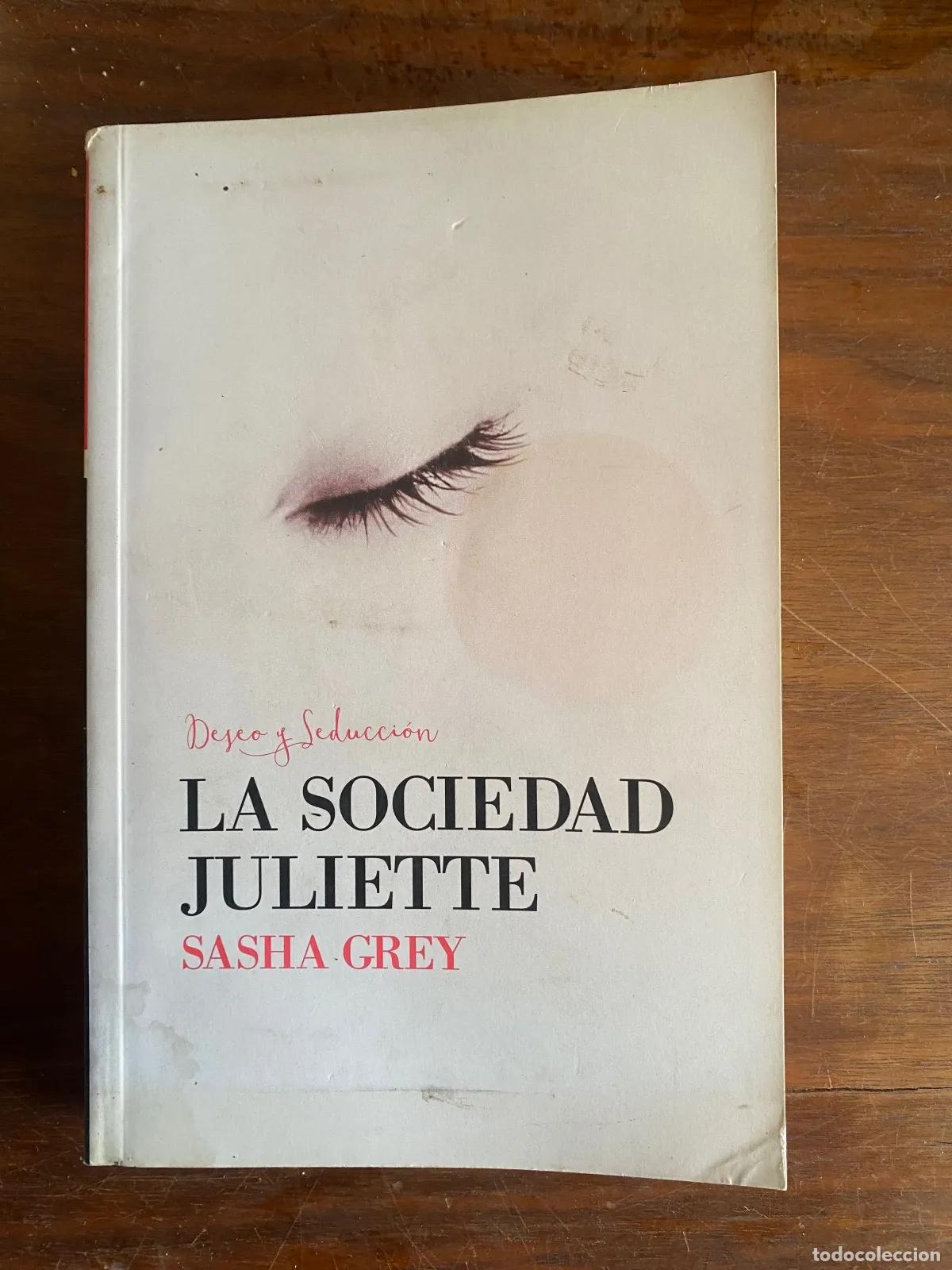 books: Sasha Grey - LA SOCIEDAD JULIETTE