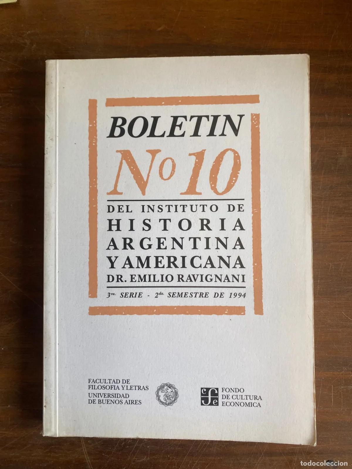 books: Boletin N� 10 Del Instituto de Historia Argentina y Americana Dr. Emilio Ravignani