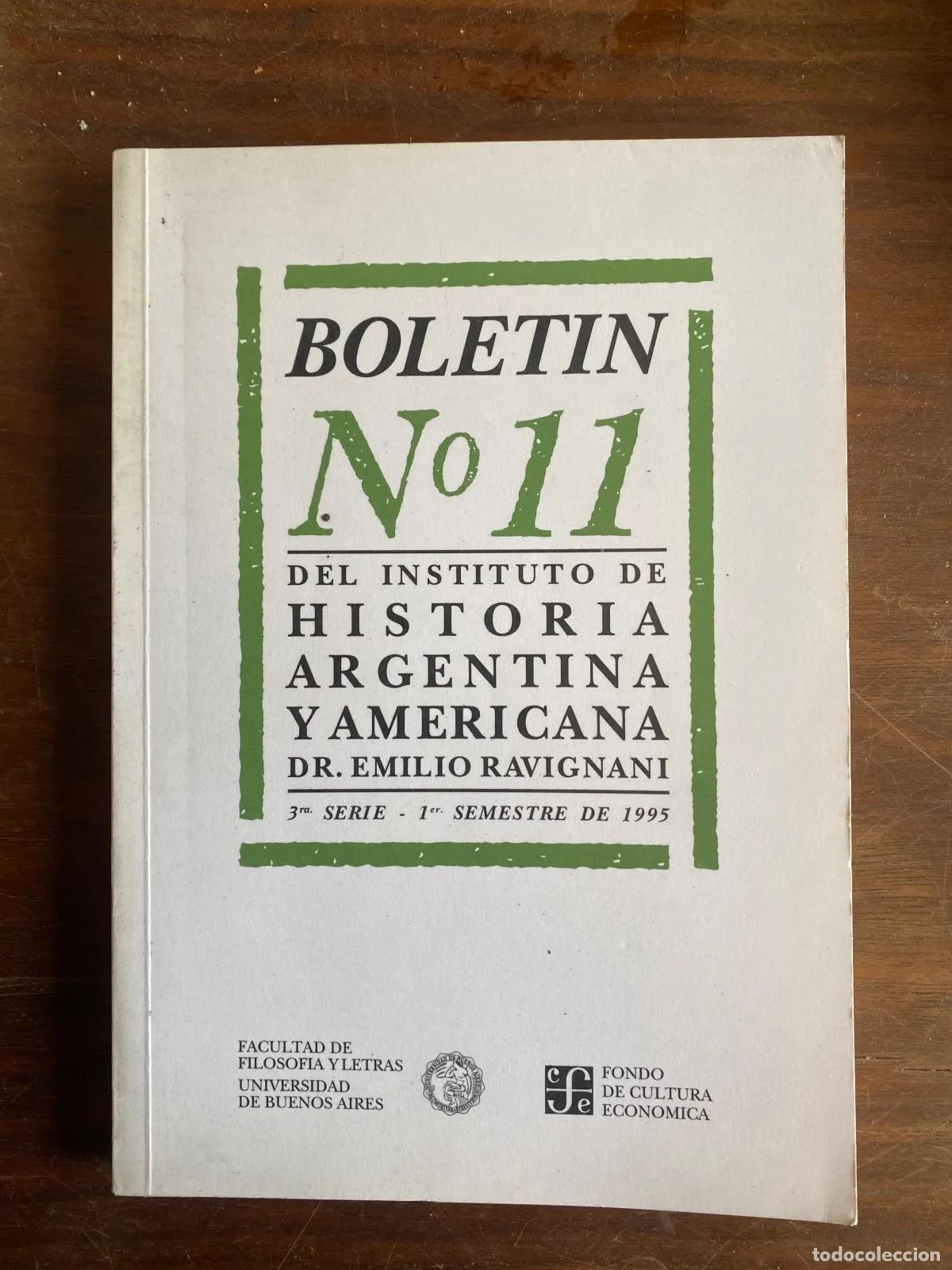 books: Boletin N� 11 Del Instituto de Historia Argentina y Americana Dr. Emilio Ravignani.