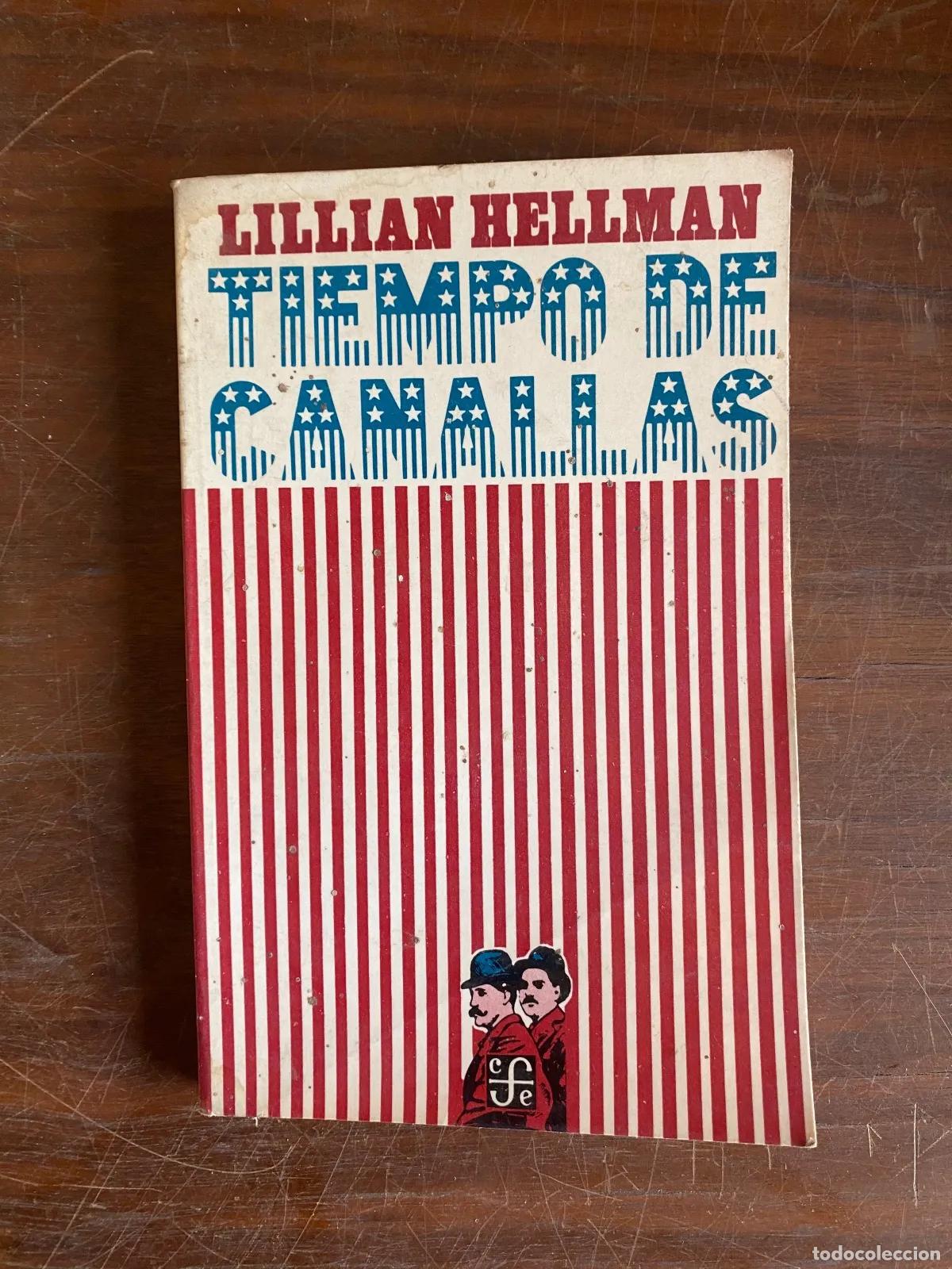 Libros: Lillian Hellman - Tiempo de canallas