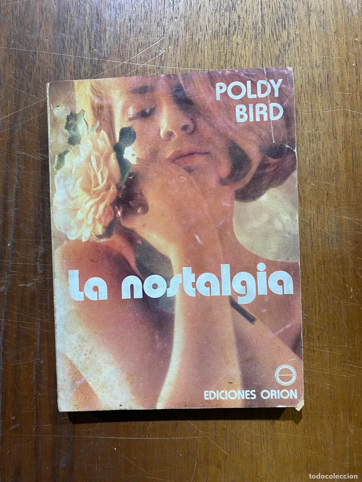 Libros: Poldy Bird - La nostalgia - Foto 1