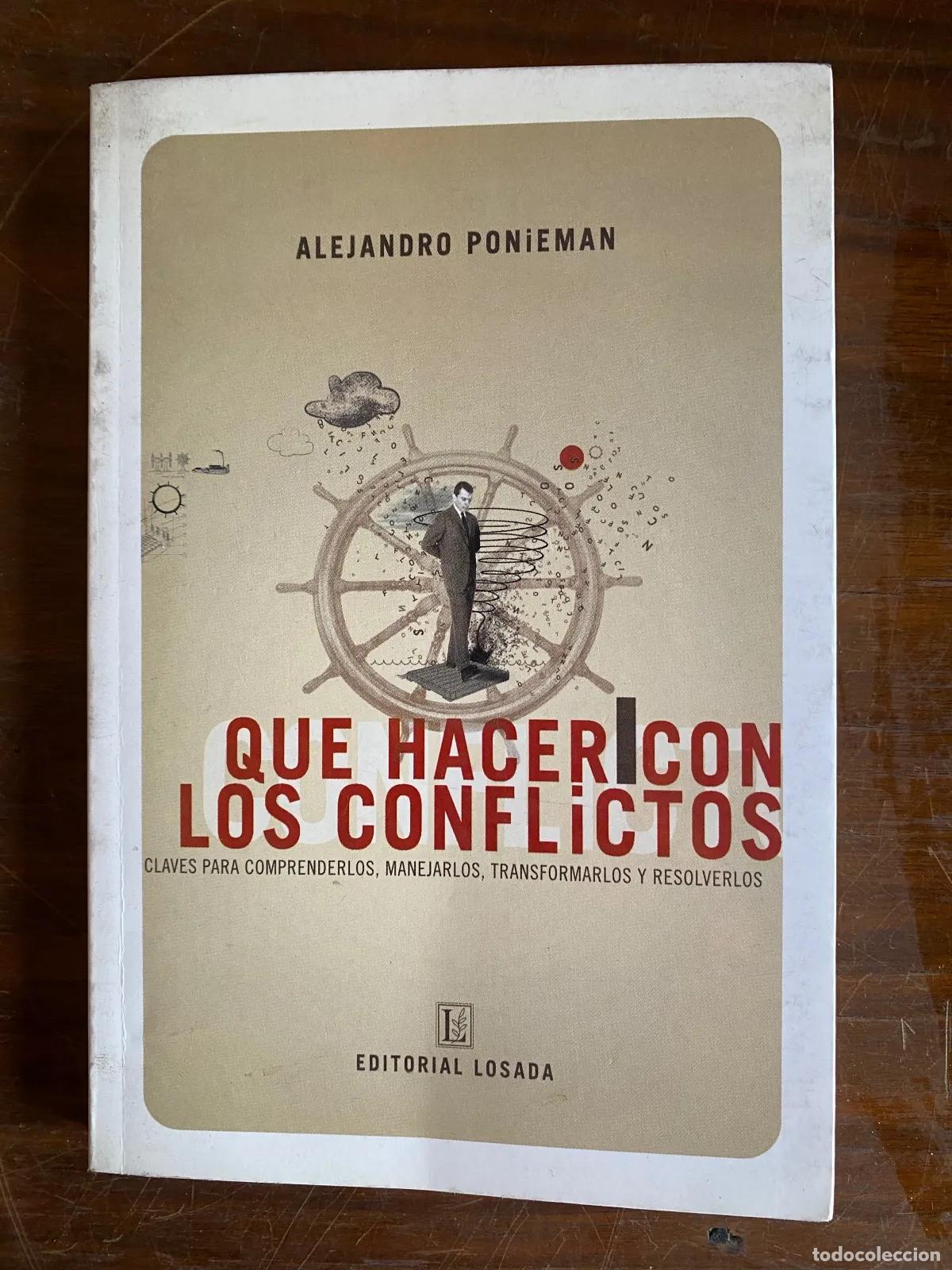 Libros: Alejandro Ponieman - Que hacer con los conflictos - Foto 1