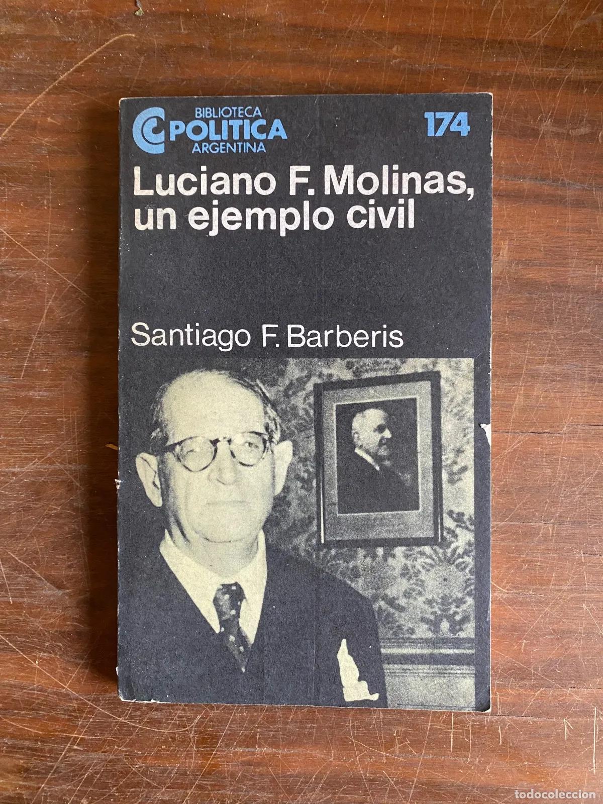 Libros: Santiago F. Barberis - Luciano F. Molinas, un ejemplo civil
