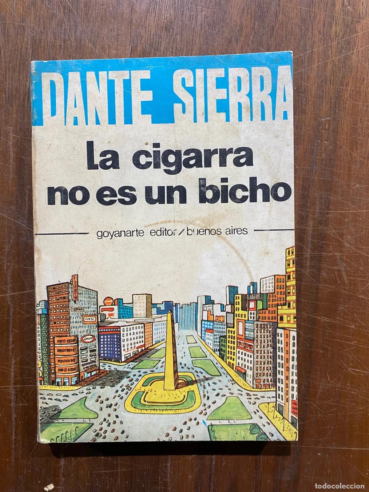 Libros: Dante Sierra - La cigarra no es un bicho