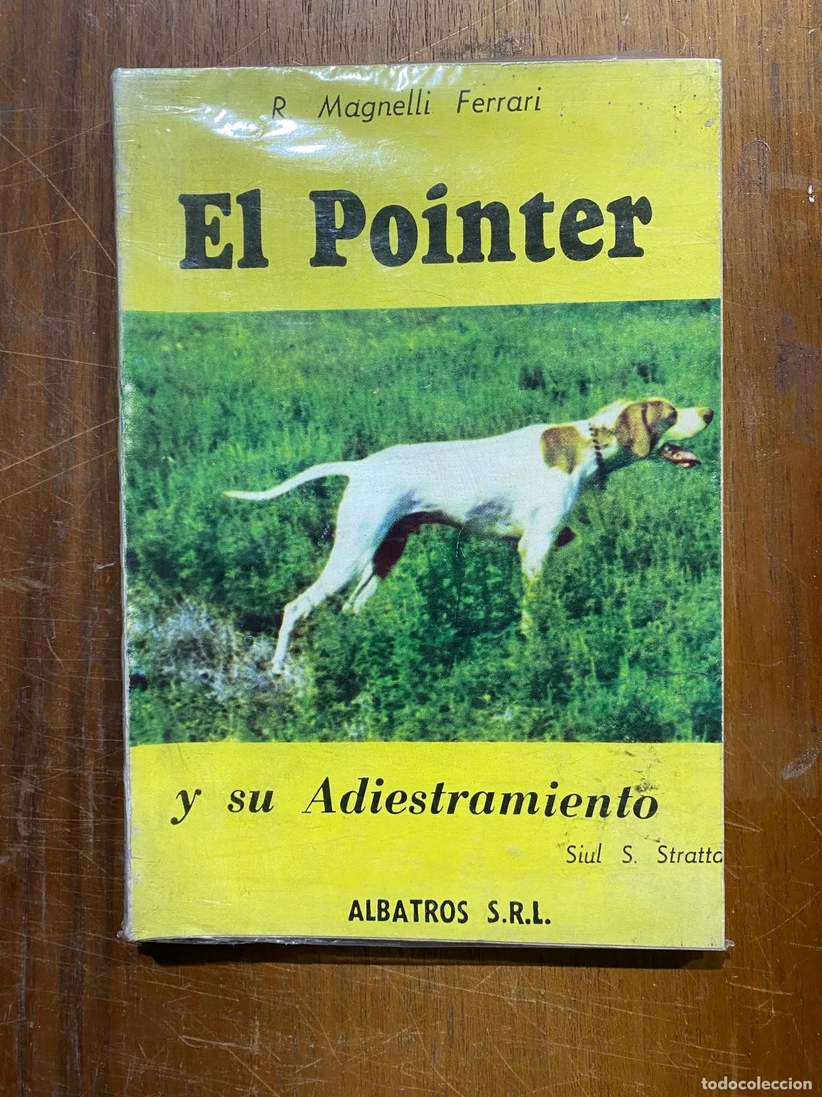Libros: R Magnelli Ferrari - El Pointer - Foto 1