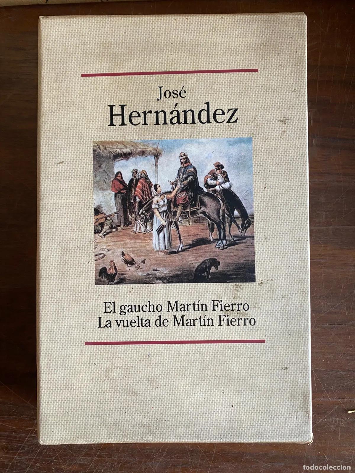 Libros: Jose Hernandez - El gaucho Martin Fierro