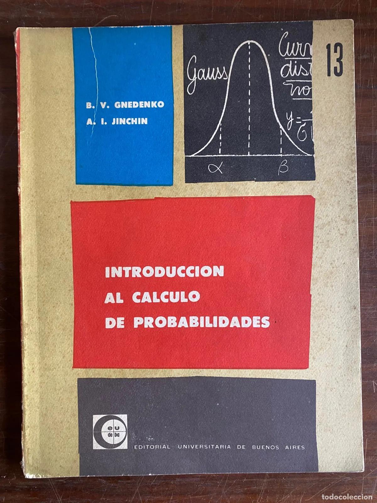 Livros em segunda m&atilde;o: B. V. Gnedenko, A. I. Jinchin - INTRODUCCION AL CALCULO DE PROBABILIDADES