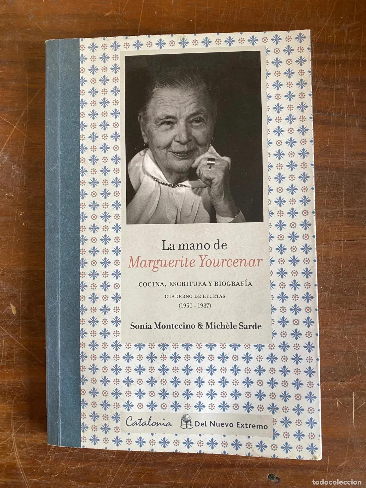 Livros em segunda m&atilde;o: Sonia Montecino & Mich�le Sarde - La mano de Marguerite Yourcenar