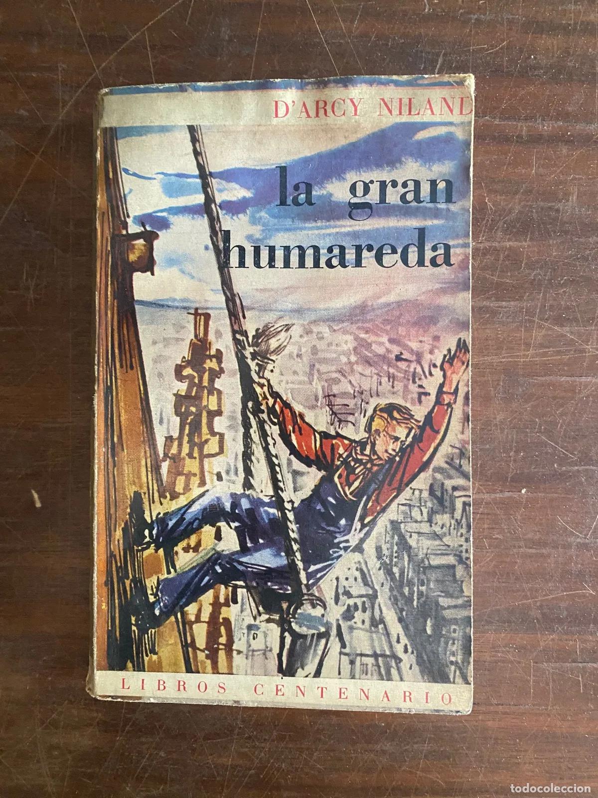 Libros: DArcy Niland - la gran humareda - Foto 1