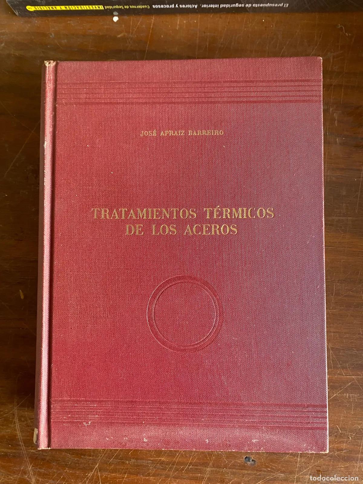 Livros em segunda m&atilde;o: Jose Apraiz Barreiro - Tratamientos Termicos de los Aceros