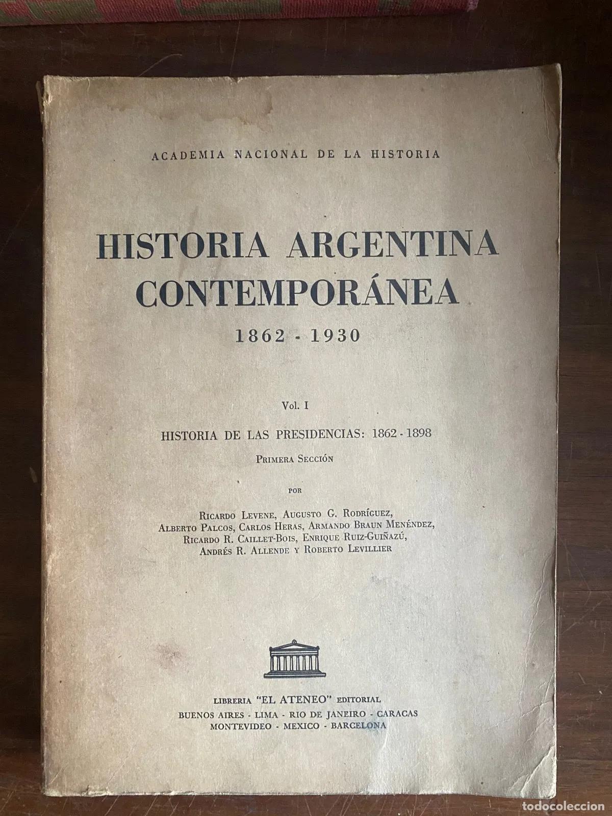 Livros em segunda m&atilde;o: Ricardo Levene, Augusto G. Rodriguez, Alberto Palcos, Carlos Heras, Armando Braun Menendez, Ricardo