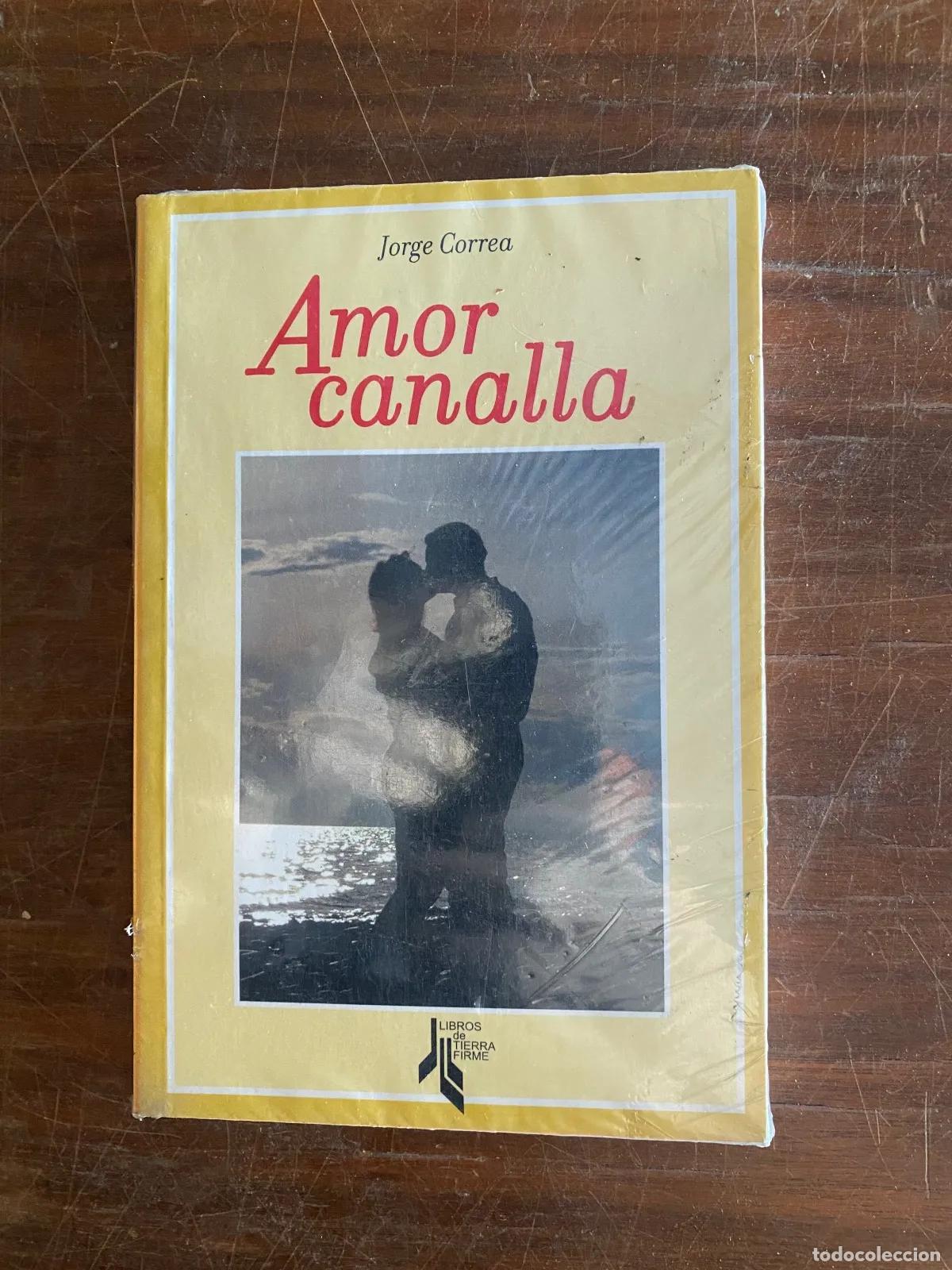 Libros: Jorge Correa - Amor canalla - Foto 1