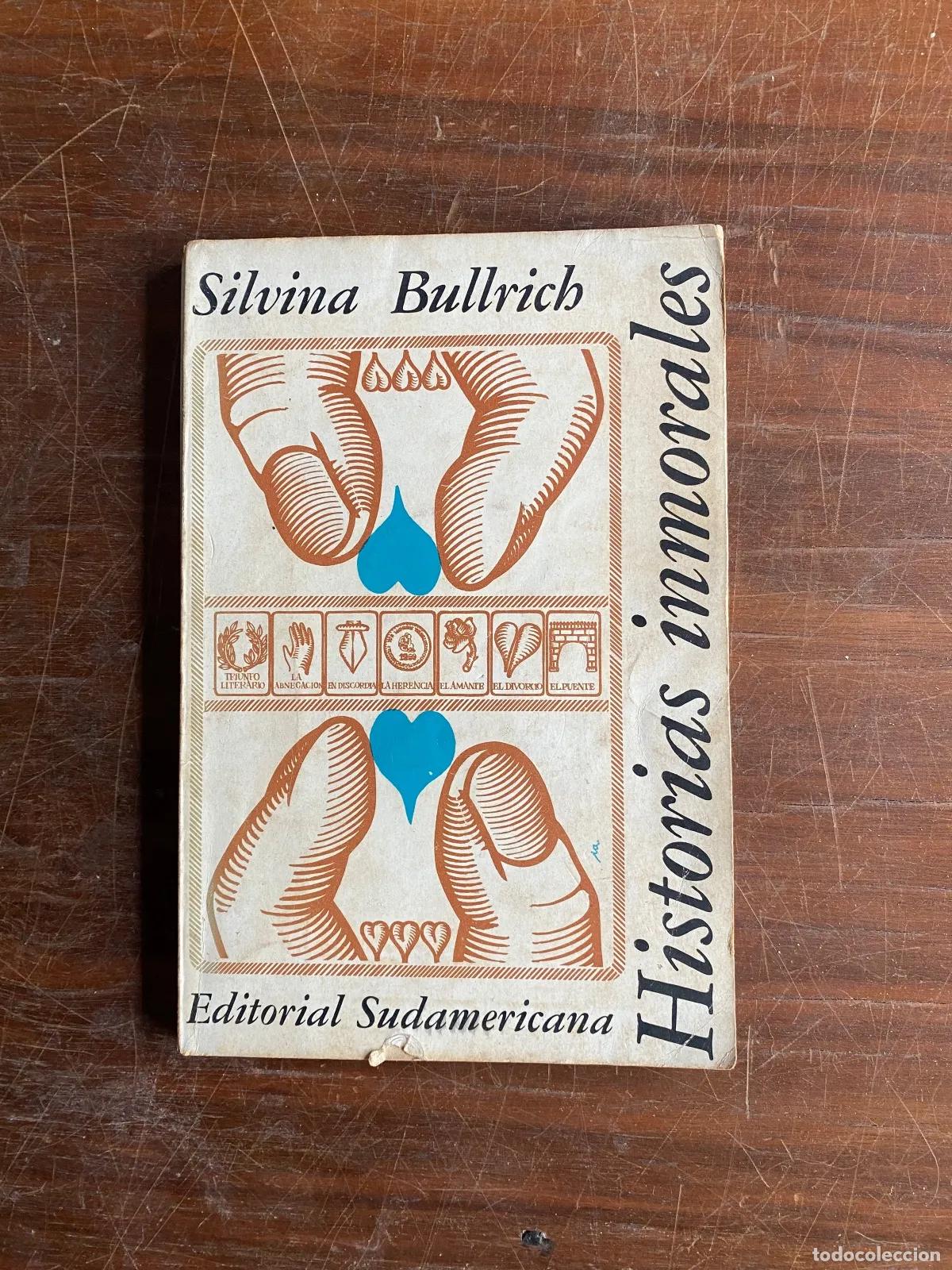 Libros: Silvina Bullrich - Historias inmorales