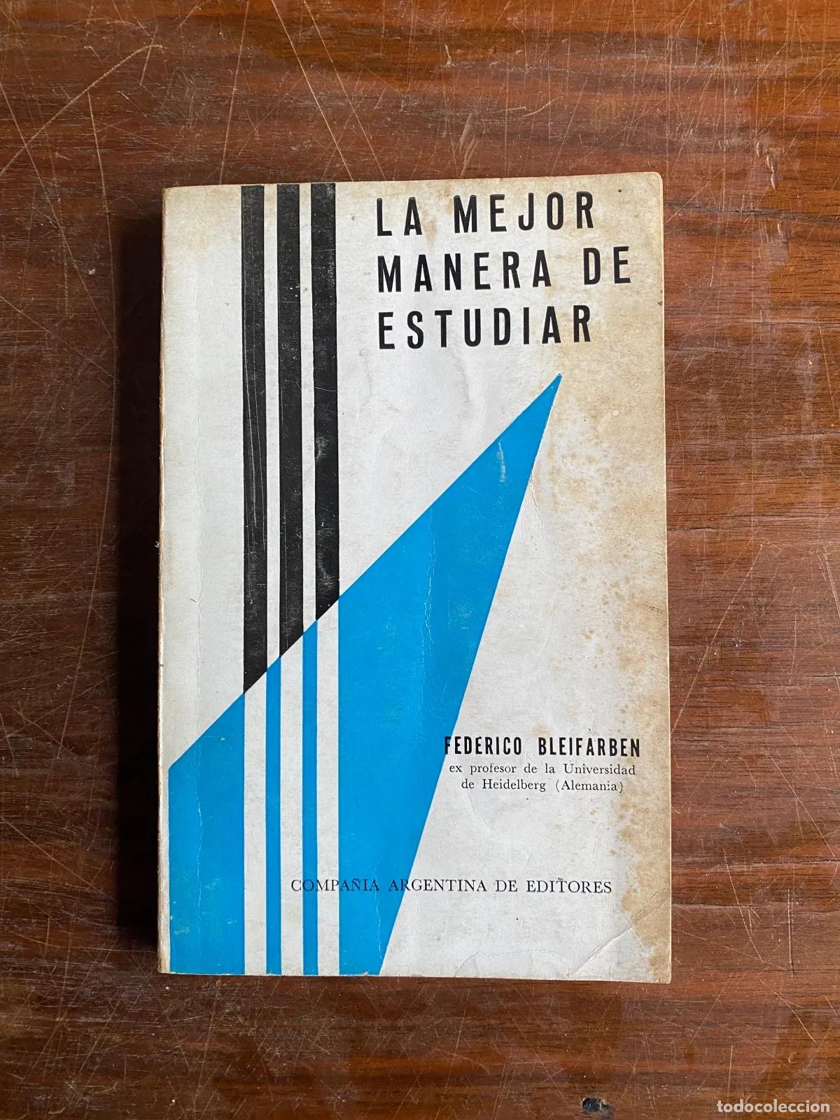 Libros: Federico Bleifarben - LA MEJOR MANERA DE ESTUDIAR