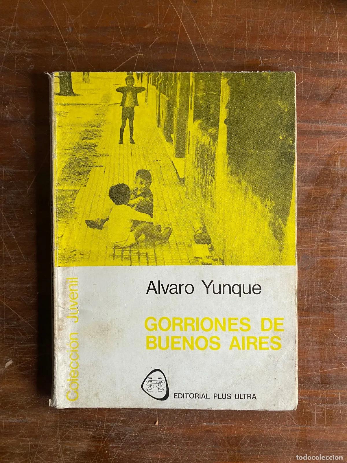 Libros: alvaro Yunque - GORRIONES DE BUENOS AIRES - Foto 1