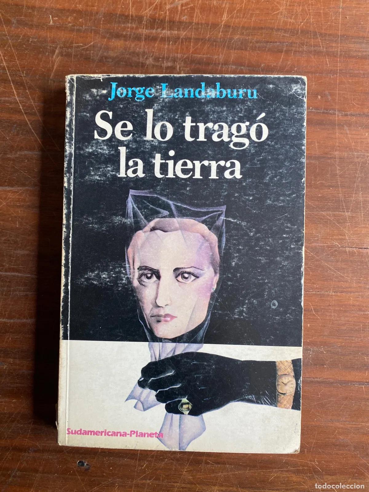 books: Jorge Landaburu - Se lo trago la tierra