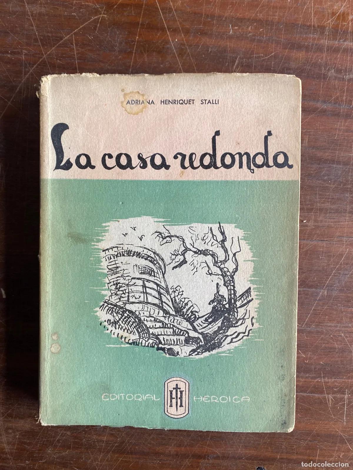 books: Adriana Henriquet Stalli - La casa redonda