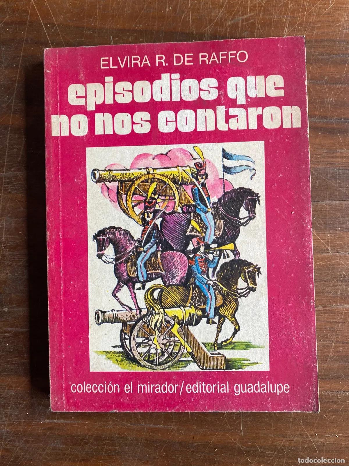 books: Elvira R. de Raffo - episodios que no nos contaron
