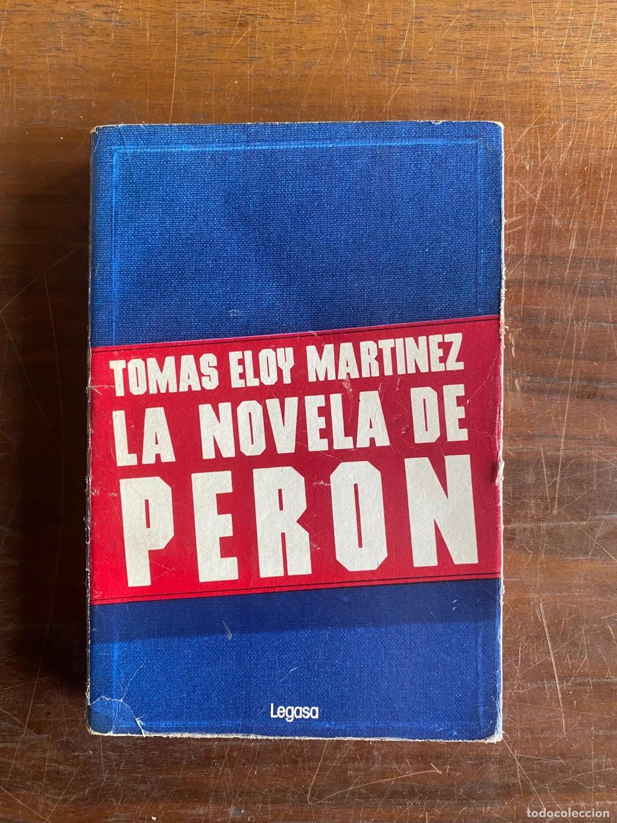Libros: Tomas Eloy Martinez - La novela de Peron - Foto 1