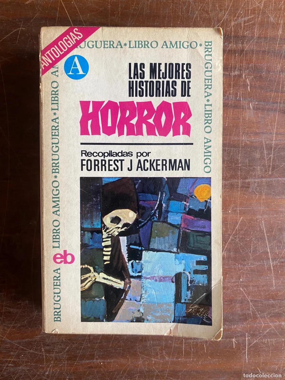 Libri di seconda mano: Ackerman, Forrest - LAS MEJORES HISTORIAS DE HORROR