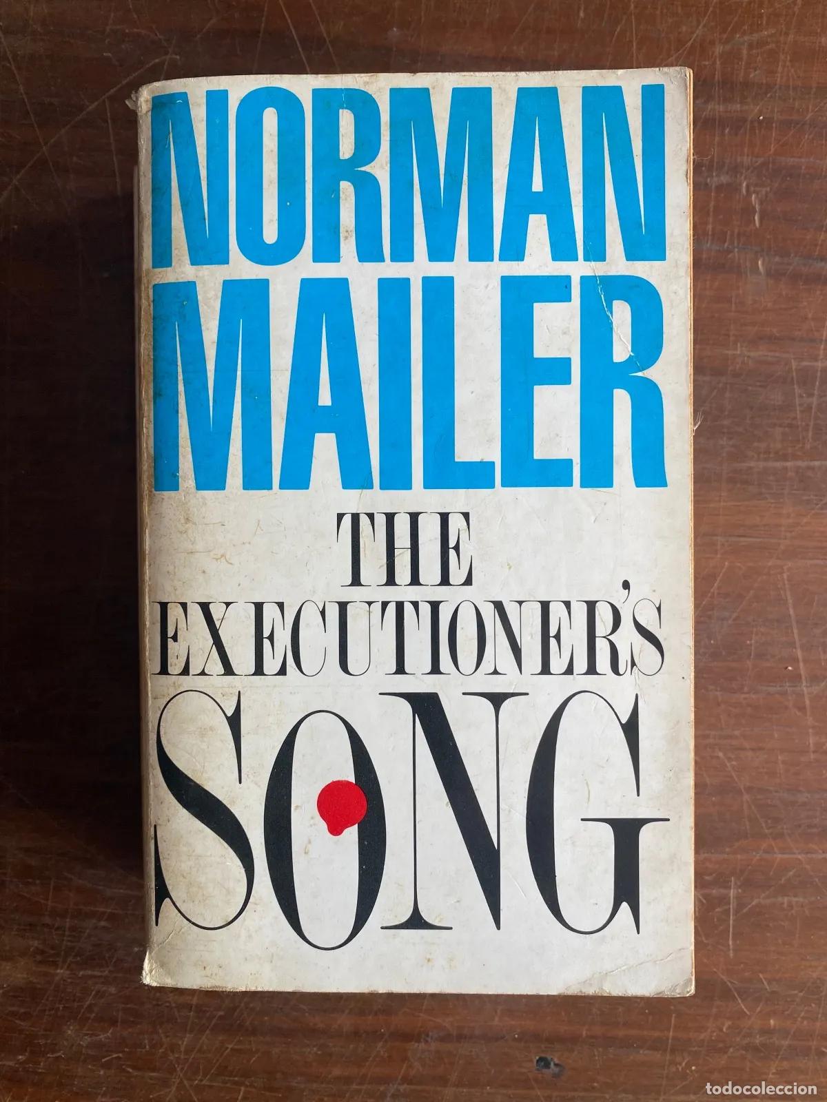 Libros: Norman Mailer - THE EXECUTIONERS SONG - Foto 1