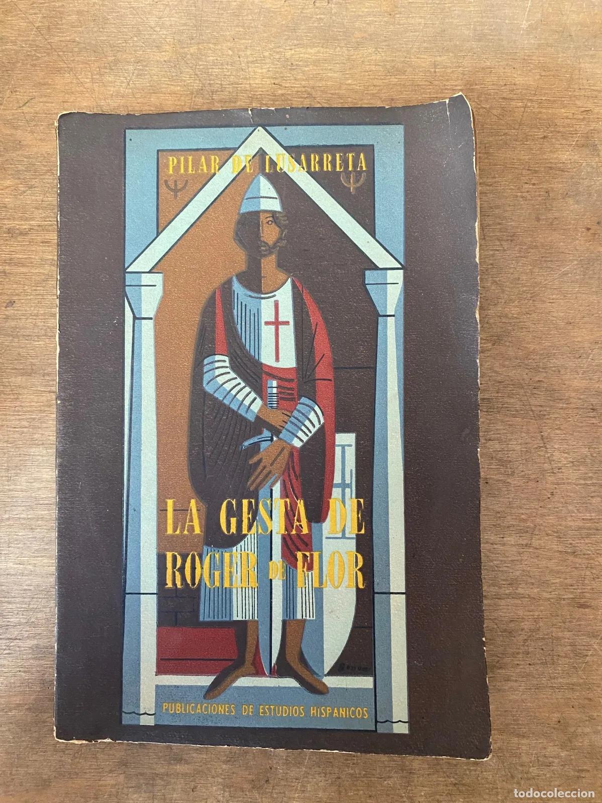 Libros: Pilar de Lusarreta - La gesta de Roger de Flor - Foto 1