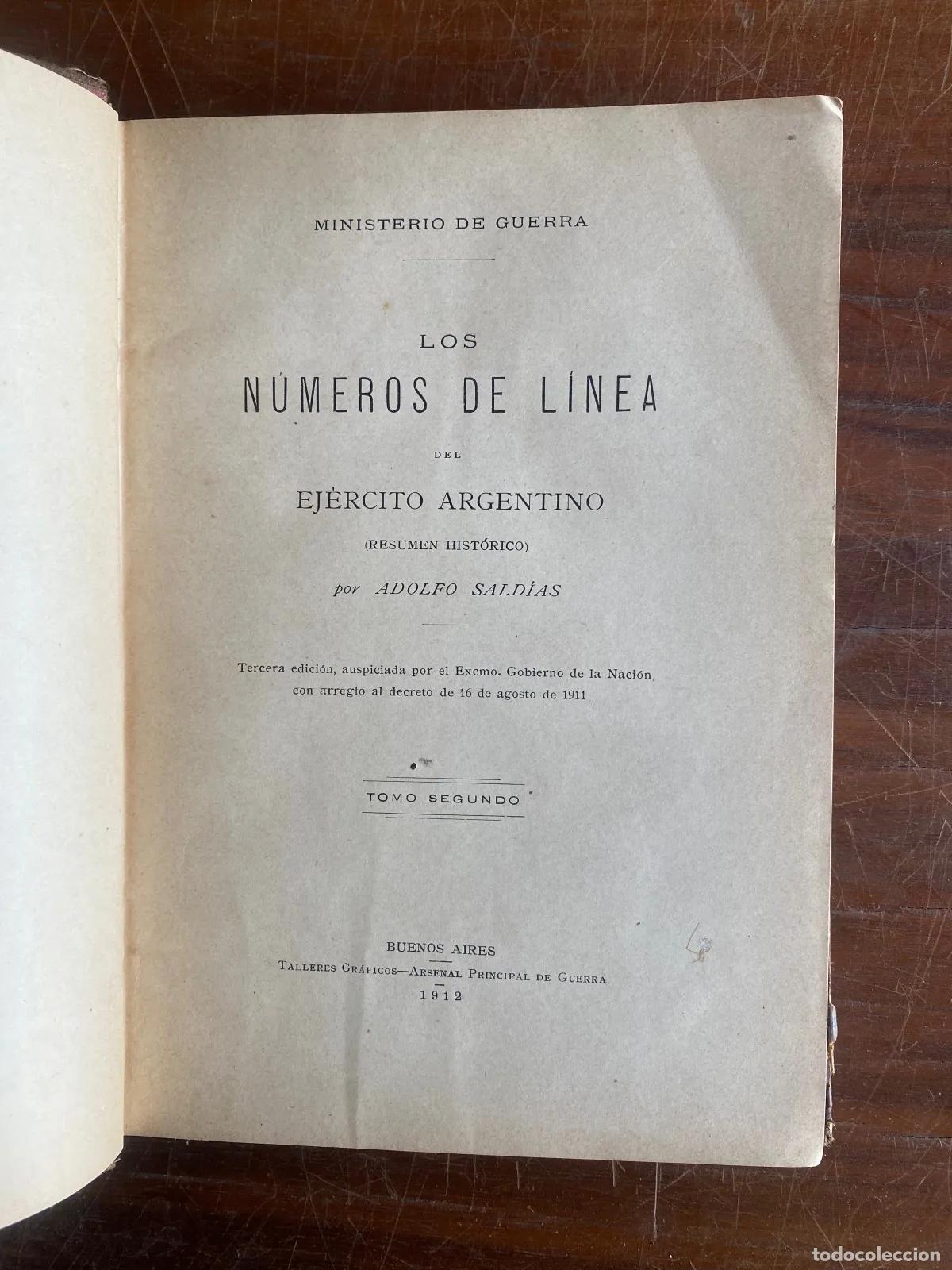 Libri di seconda mano: Adolfo Saldias - Los numeros de linea del Ejercito Argentino Segundo tomo