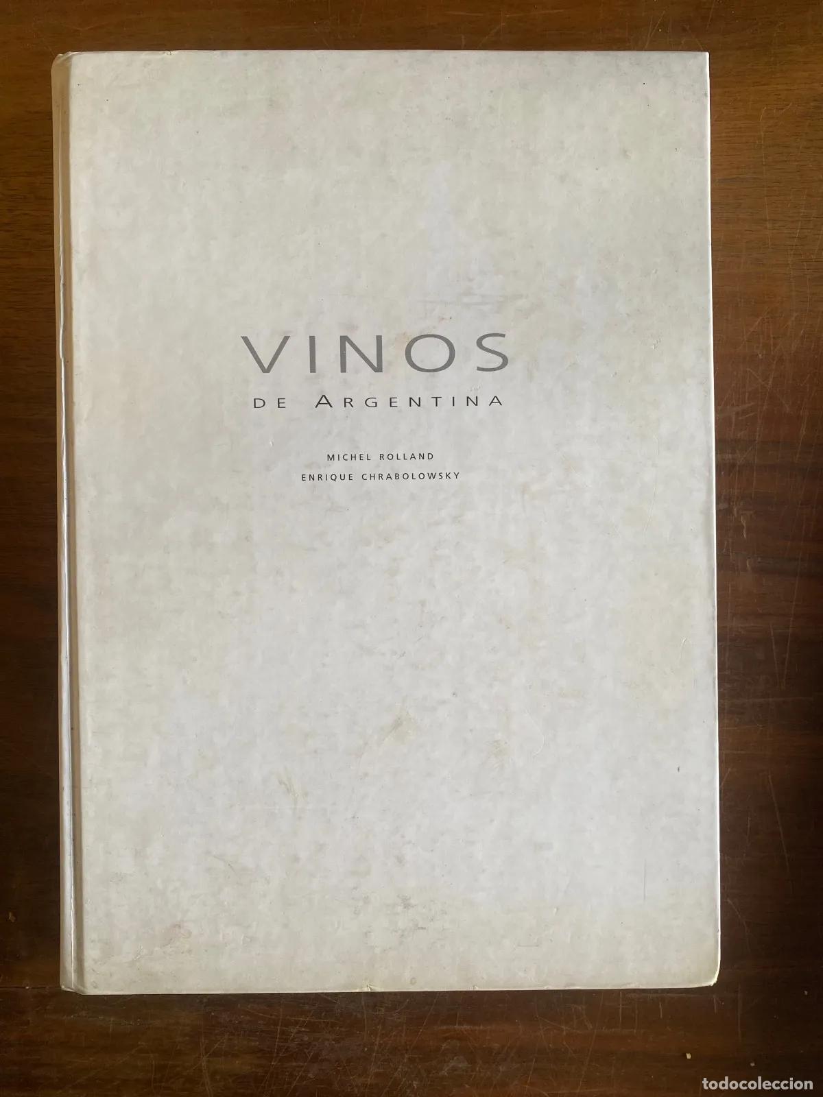 Libros: Michel Rolland - Vinos de Argentina - Foto 1