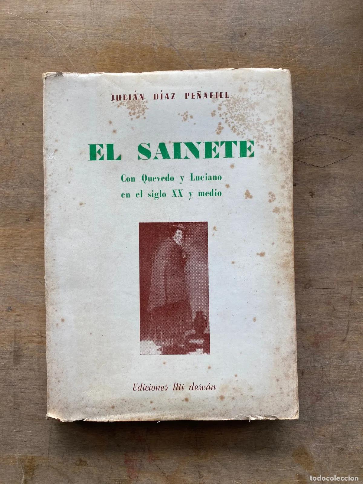 books: Julian Diaz Pe�afiel - EL SAINETE
