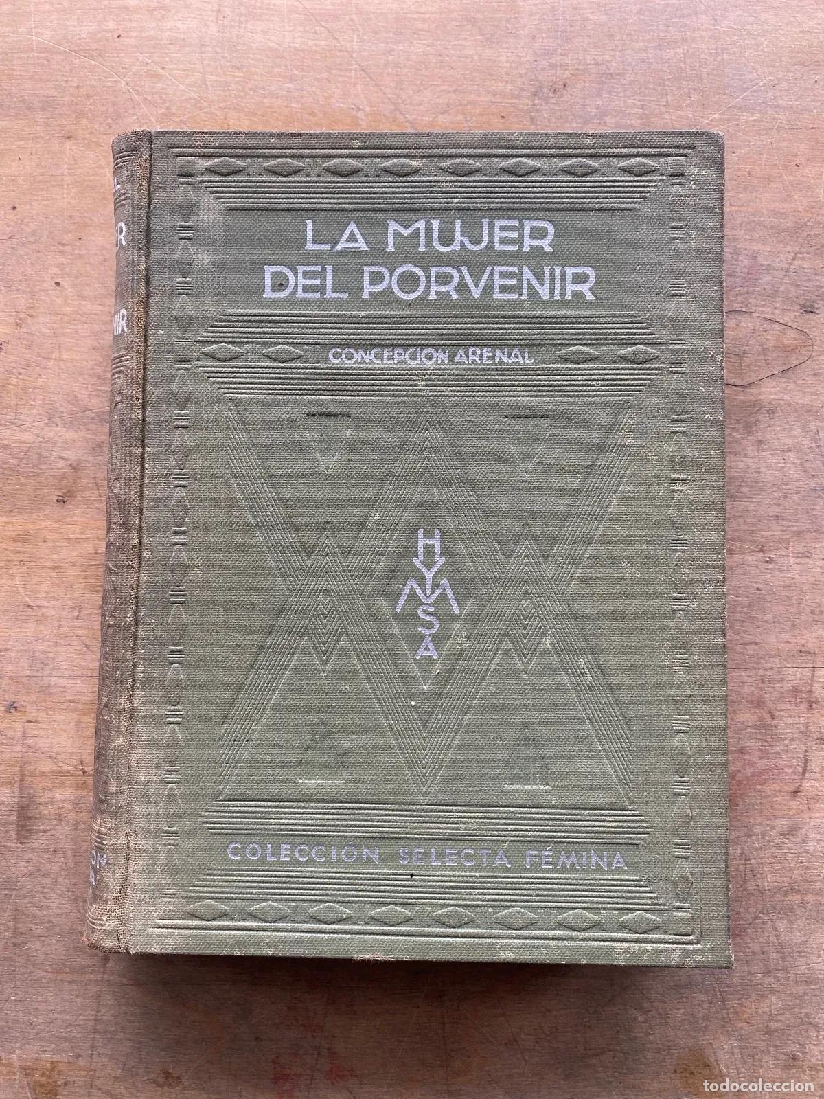 Libros: Concepcion Arenal - LA MUJER DEL PORVENIR - Foto 1
