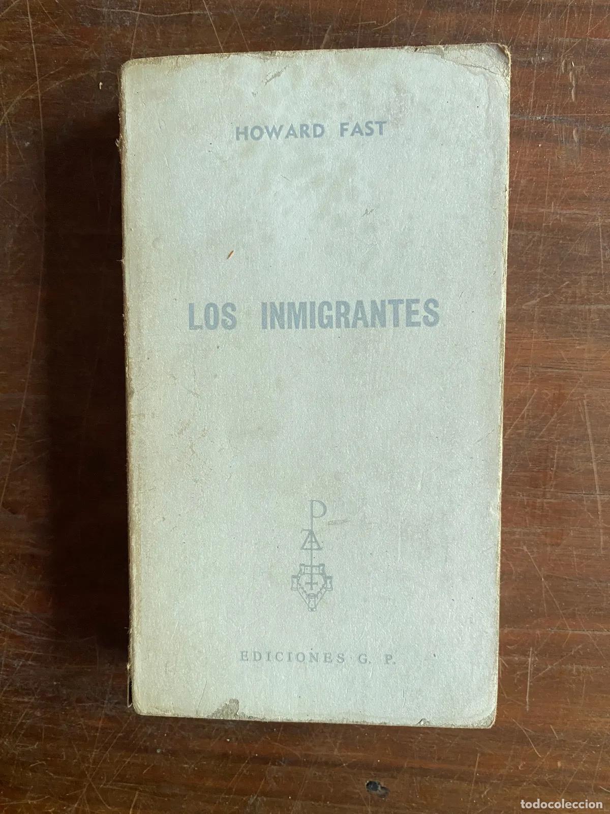 Livros em segunda m&atilde;o: Howard Fast - Los inmigrantes