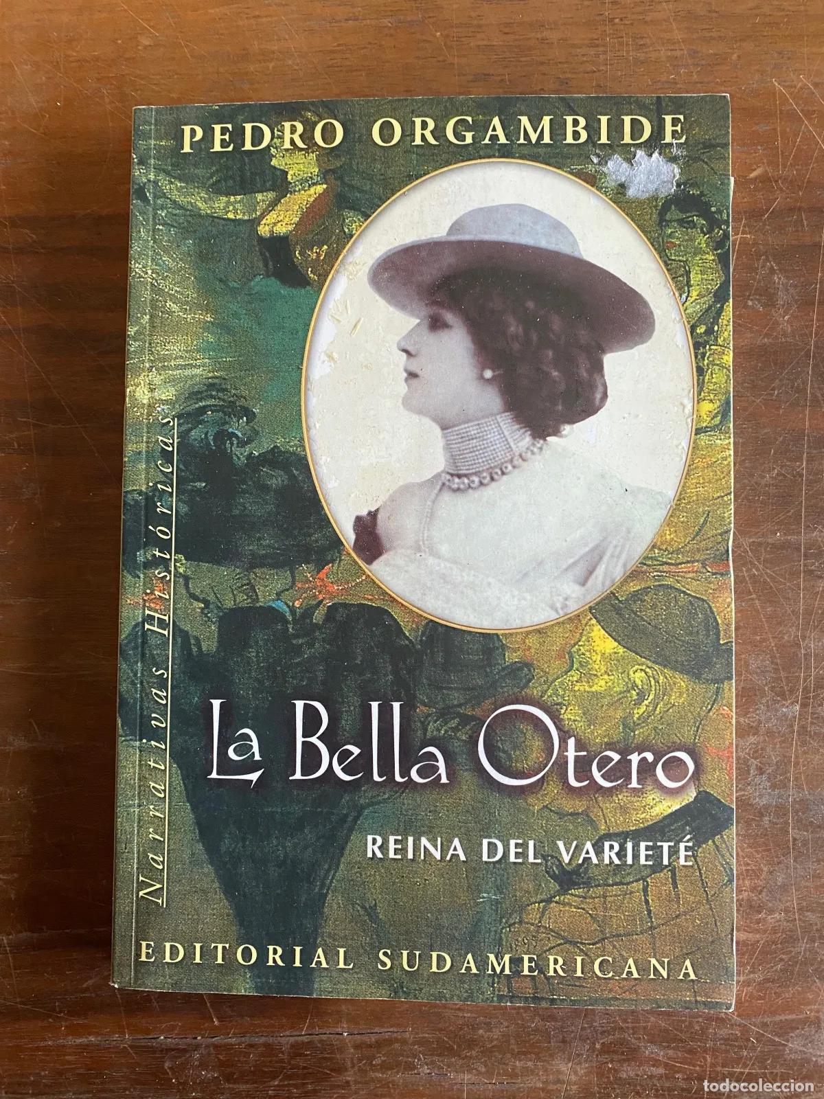 Libros: Pedro Orgambide - La Bella Otero - Foto 1